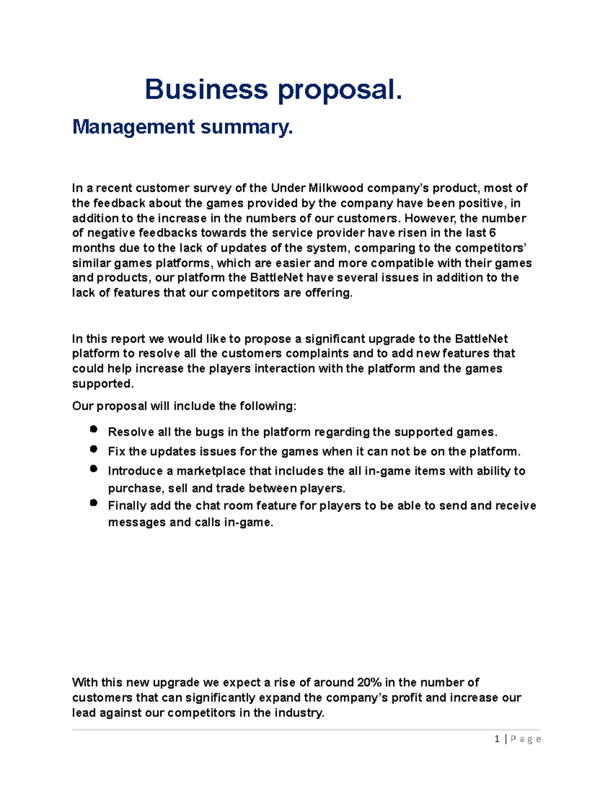 Business proposal - Management summary. In a recent customer survey of ...