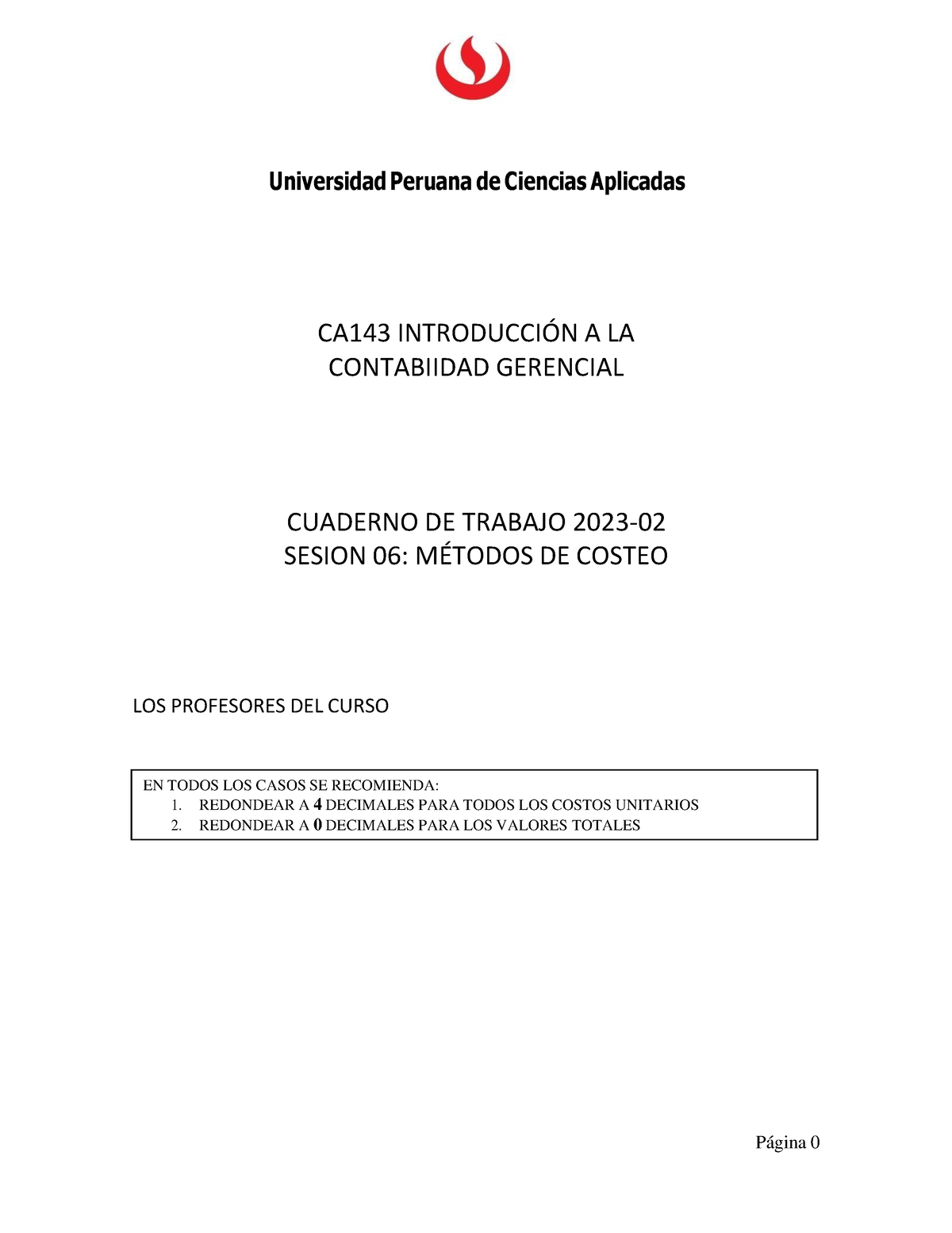 Semana 06 Casos Metodos DE Costeo - Universidad Peruana De Ciencias ...