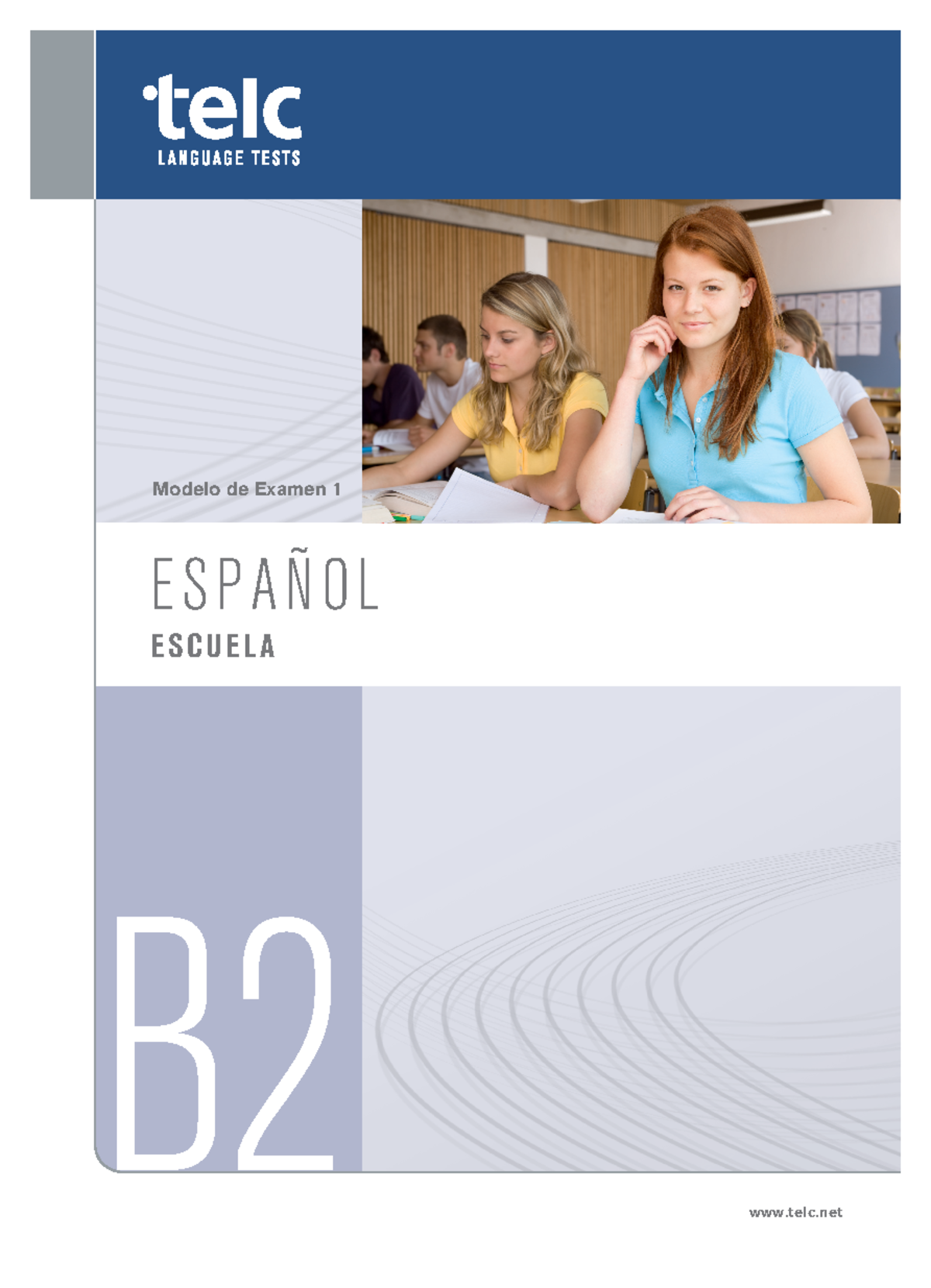 Telc espanol b2-escuela uebungstest 1appunti - telc ESPAÑOL ESCUELA ...
