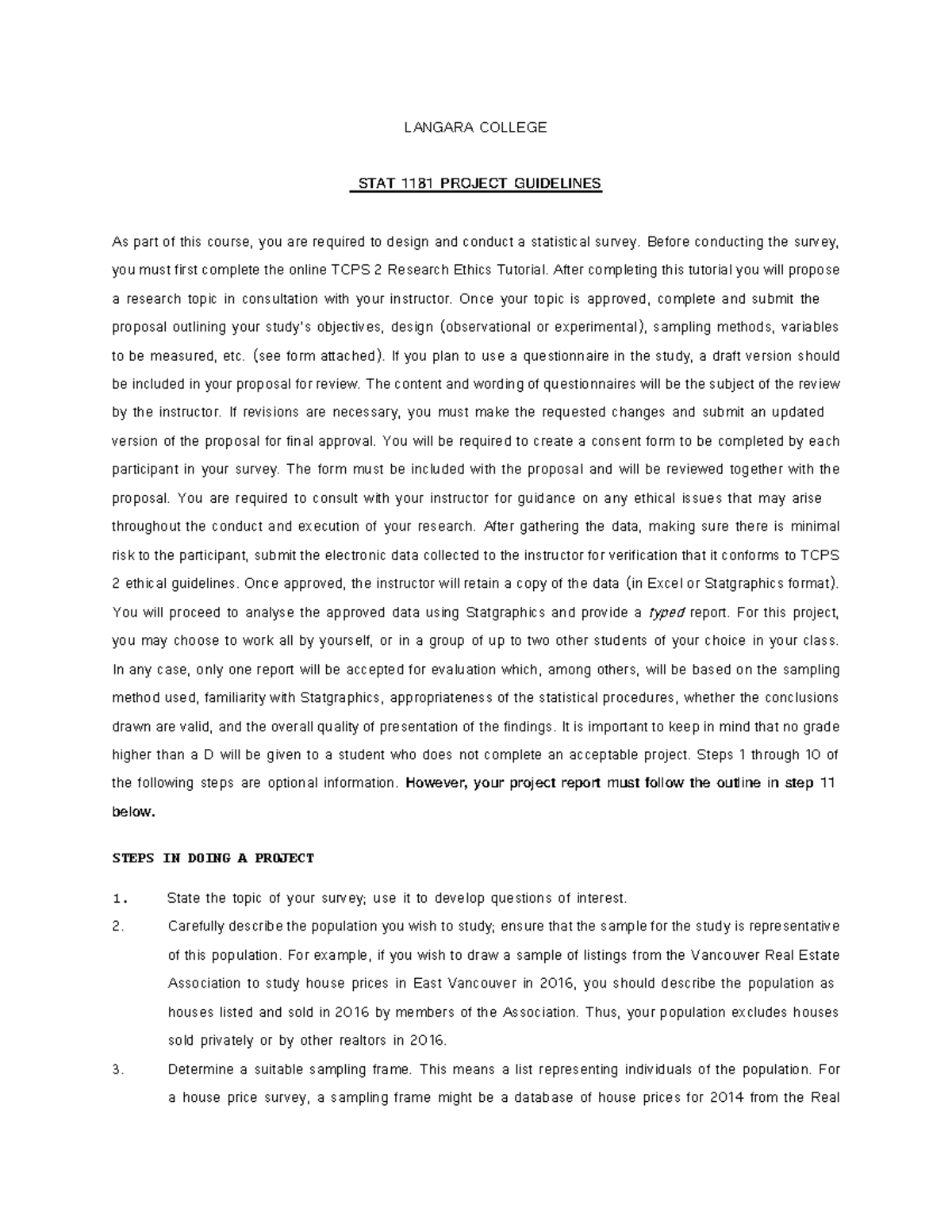 Term Project guide LANGARA COLLEGE STAT 1181 PROJECT GUIDELINES As