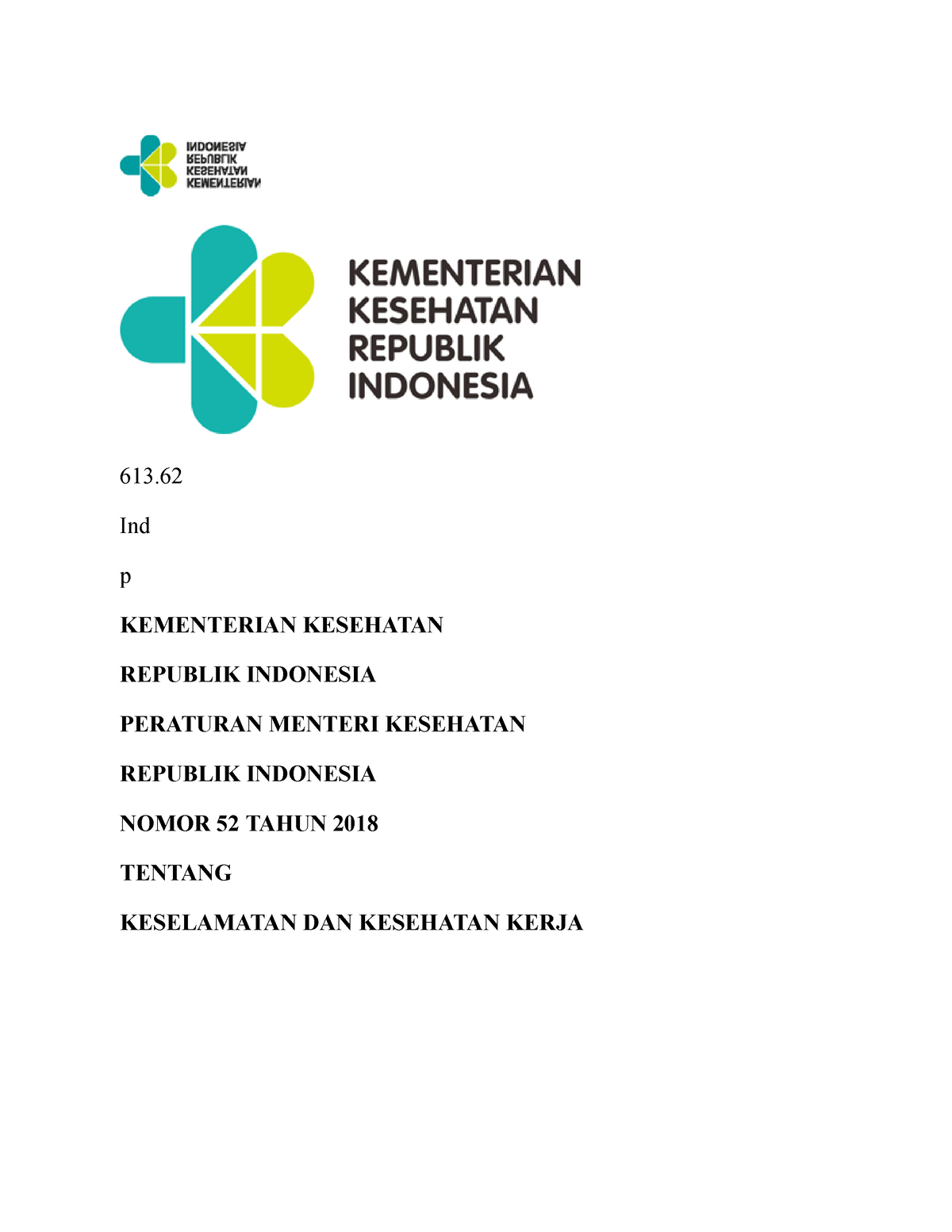 PMK-No.-52-Tahun-2018 Tentang K3 DI Fasyankes - 613. Ind P KEMENTERIAN ...