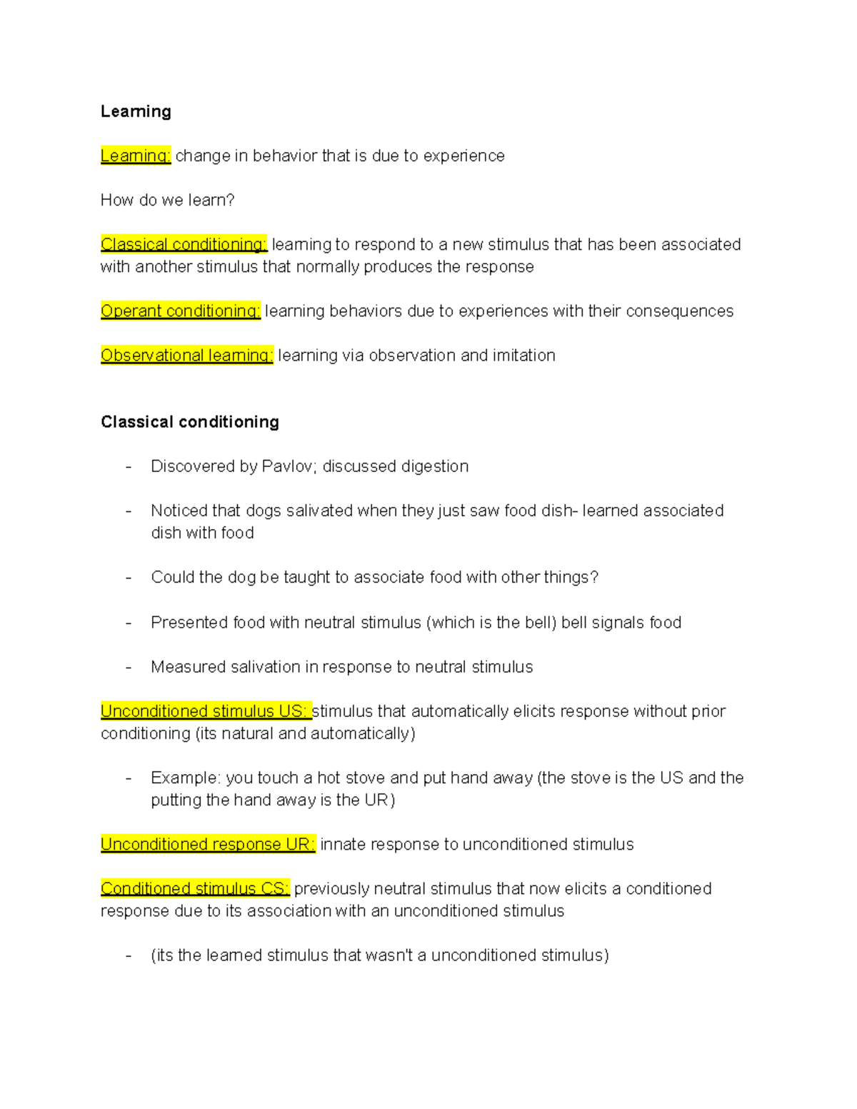 Conditioning notes - Learning Learning: change in behavior that is due ...
