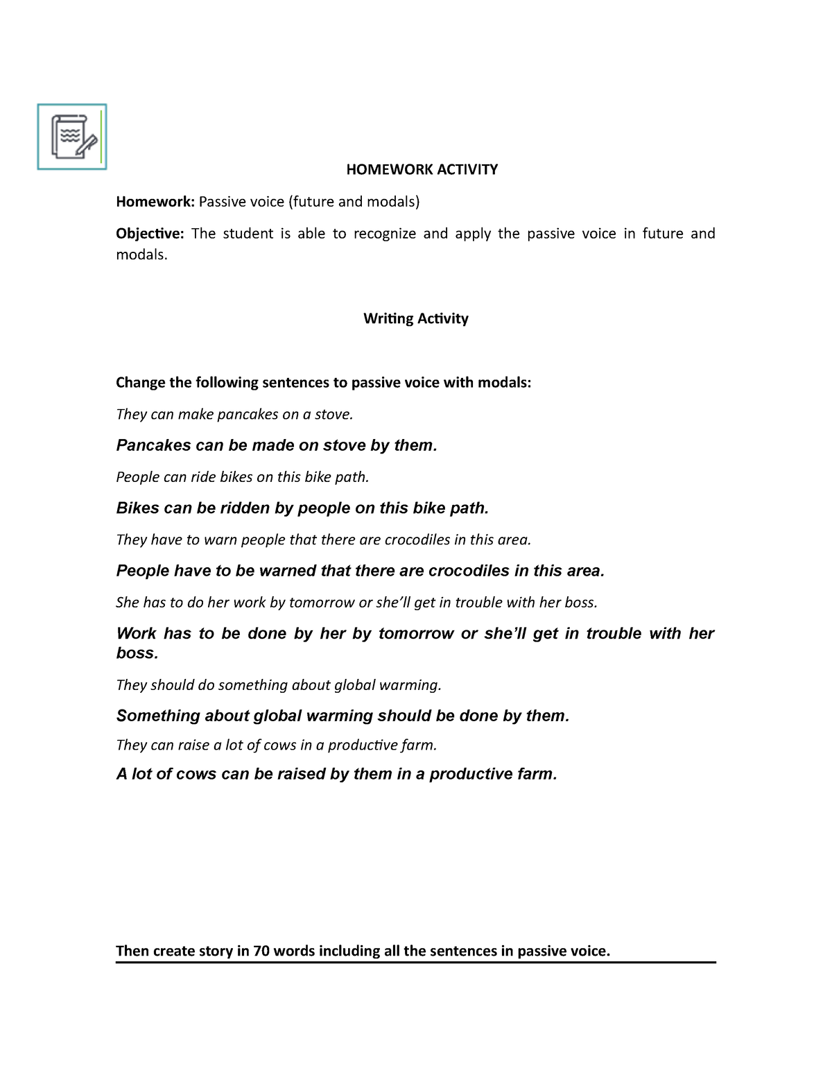 Actividad Evaluativa #3 - HOMEWORK ACTIVITY Homework: Passive voice ...