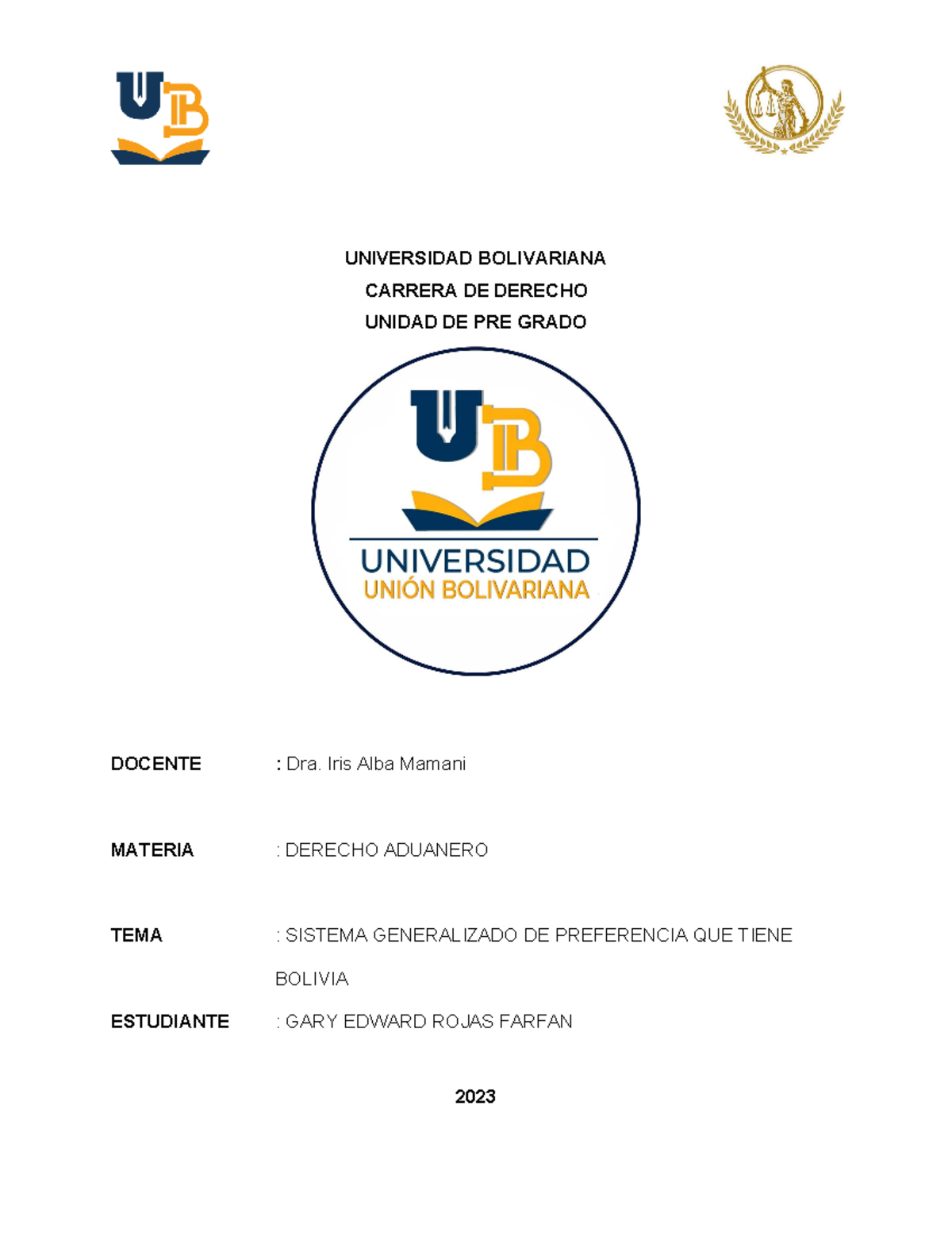 Trabajo DA Gary rojas - NINGUNA - UNIVERSIDAD BOLIVARIANA CARRERA DE ...