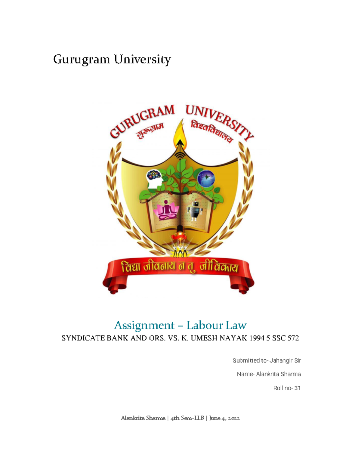 Alankrita- Labour Law Assignment - Gurugram University Alankrita Sharma 