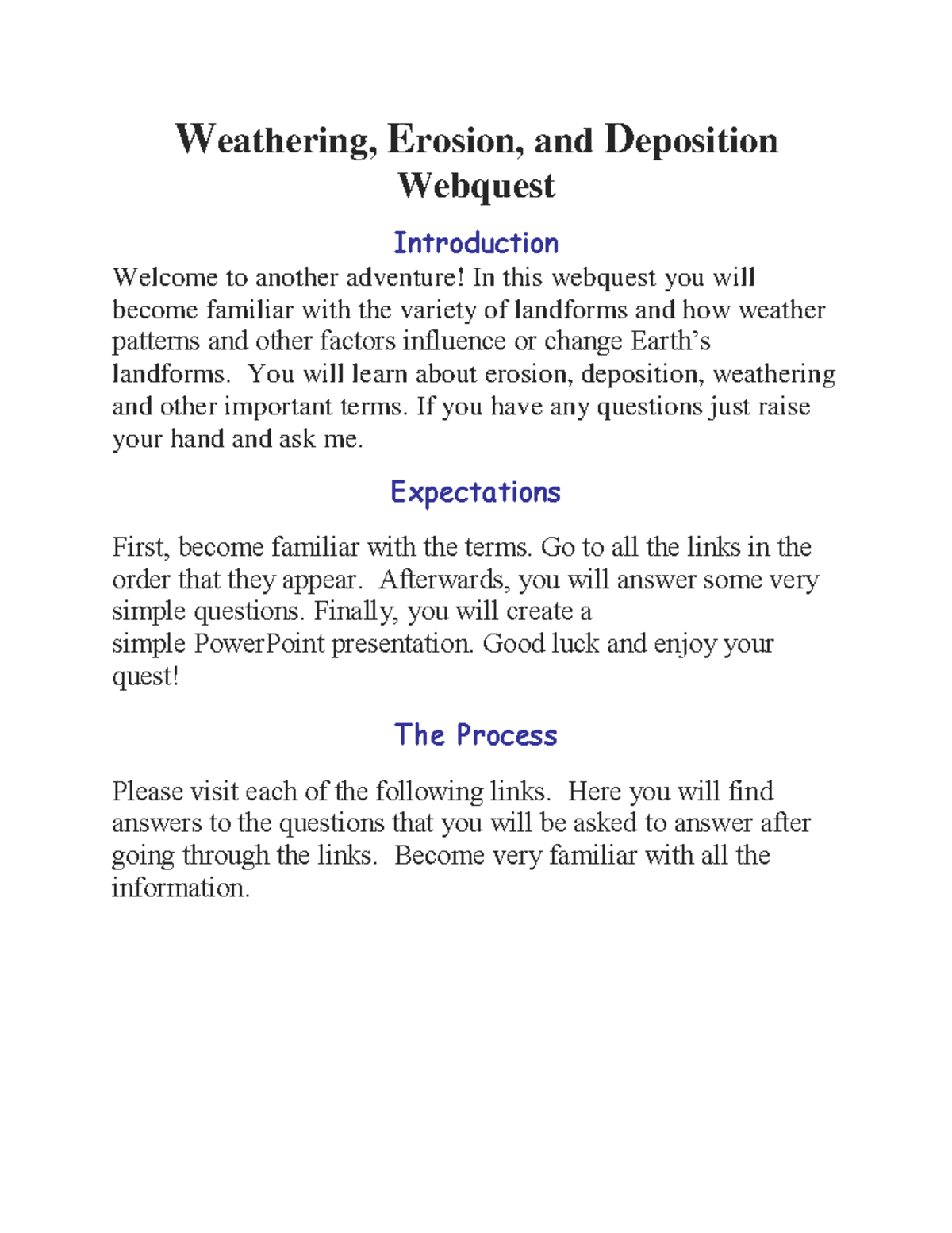 Webquest Weathering and Erosion 4 pages Weathering, Erosion, and