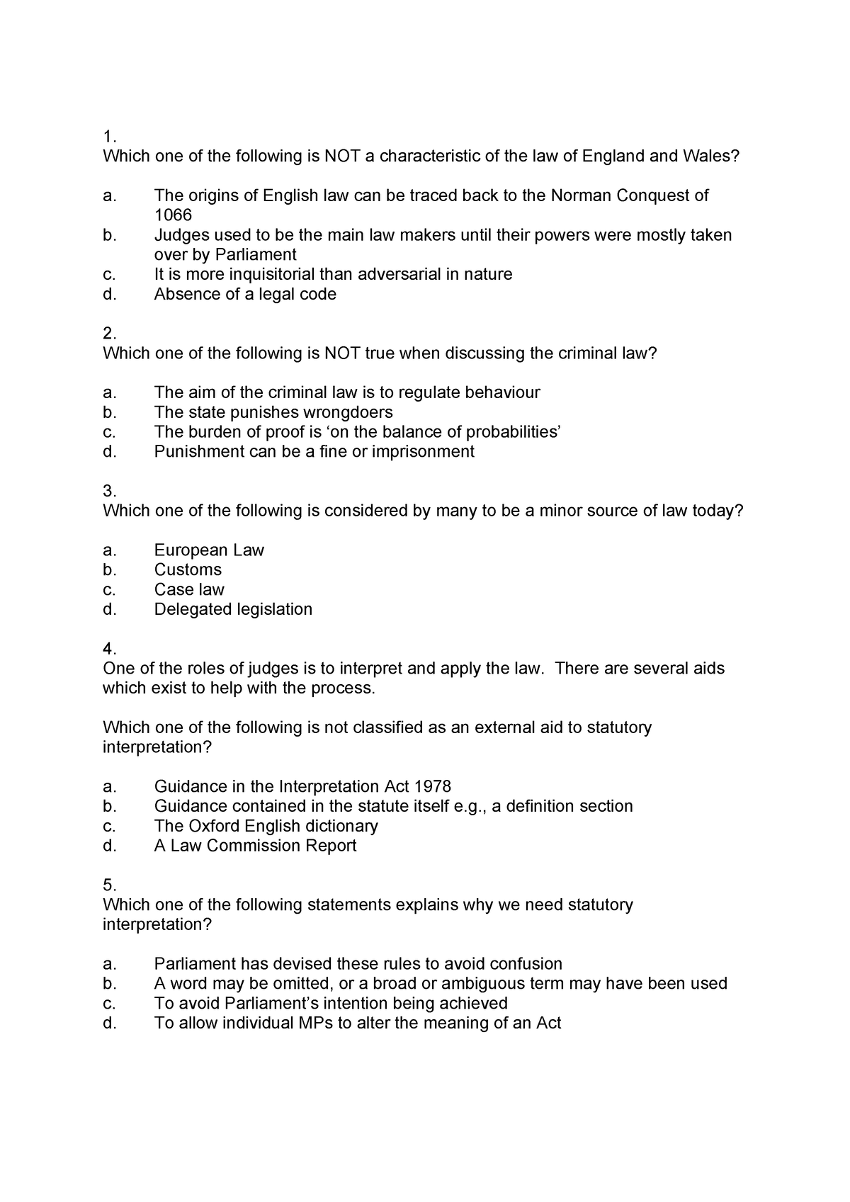 Past exam paper - Which one of the following is NOT a characteristic of ...