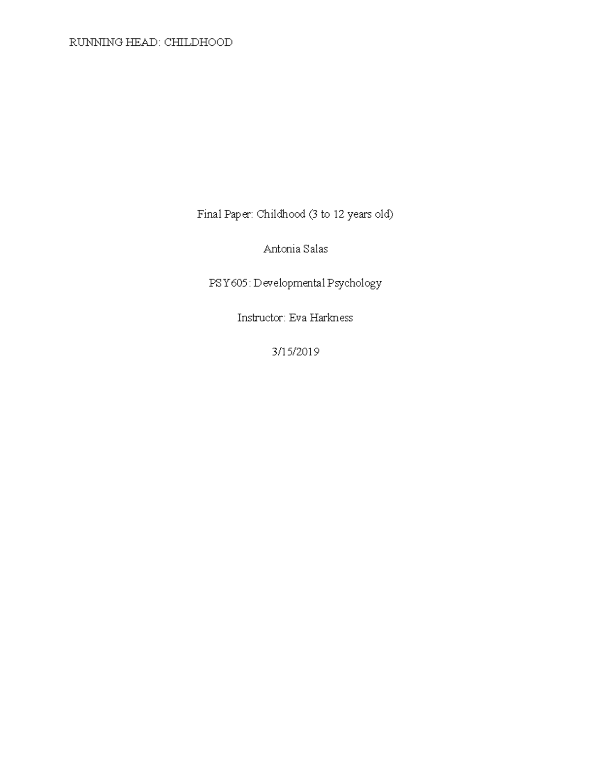 Developmental Psychology - Final Paper: Childhood (3 to 12 years old ...
