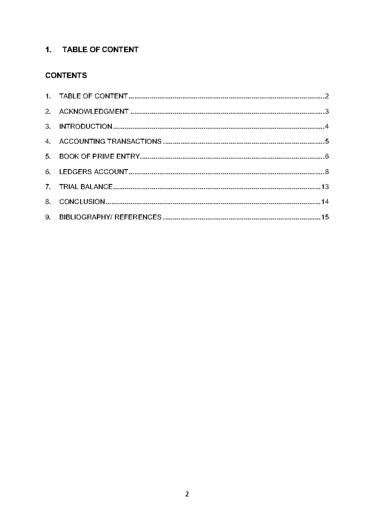 ACC407- Final Simulation -2-18 - 1. TABLE OF CONTENT CONTENTS TABLE OF ...