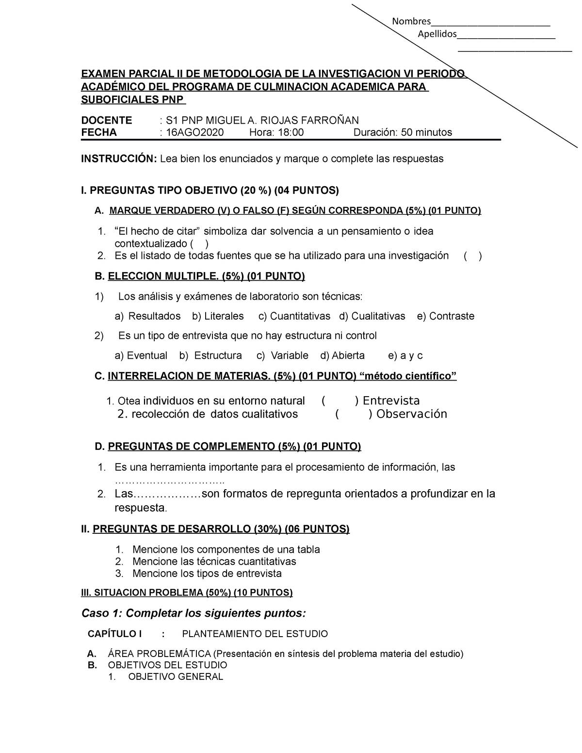 II Examen Parcial Metod - EXAMEN PARCIAL II DE METODOLOGIA DE LA ...