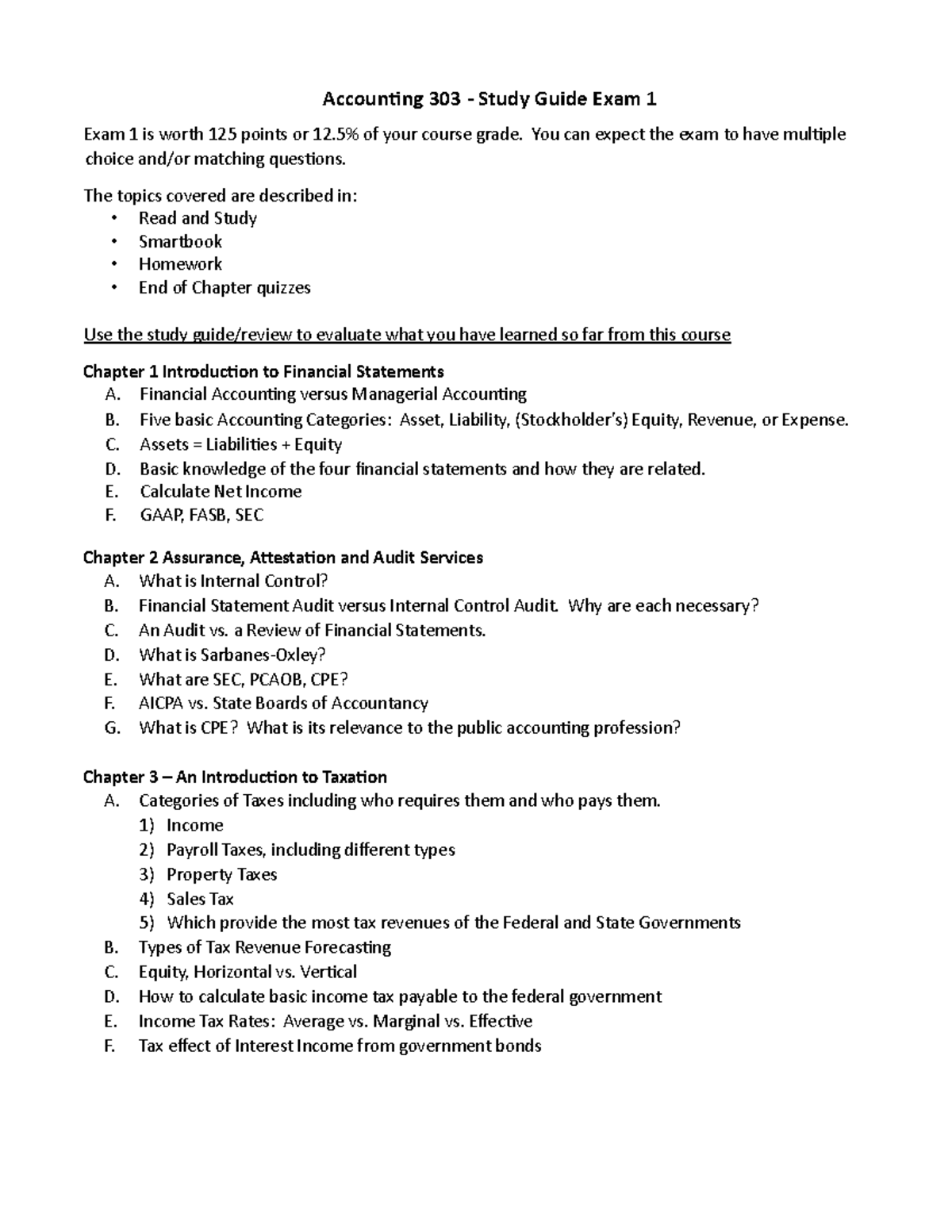 Exam 1 Study Guide - Accounting 303 - Study Guide Exam 1 Exam 1 is ...