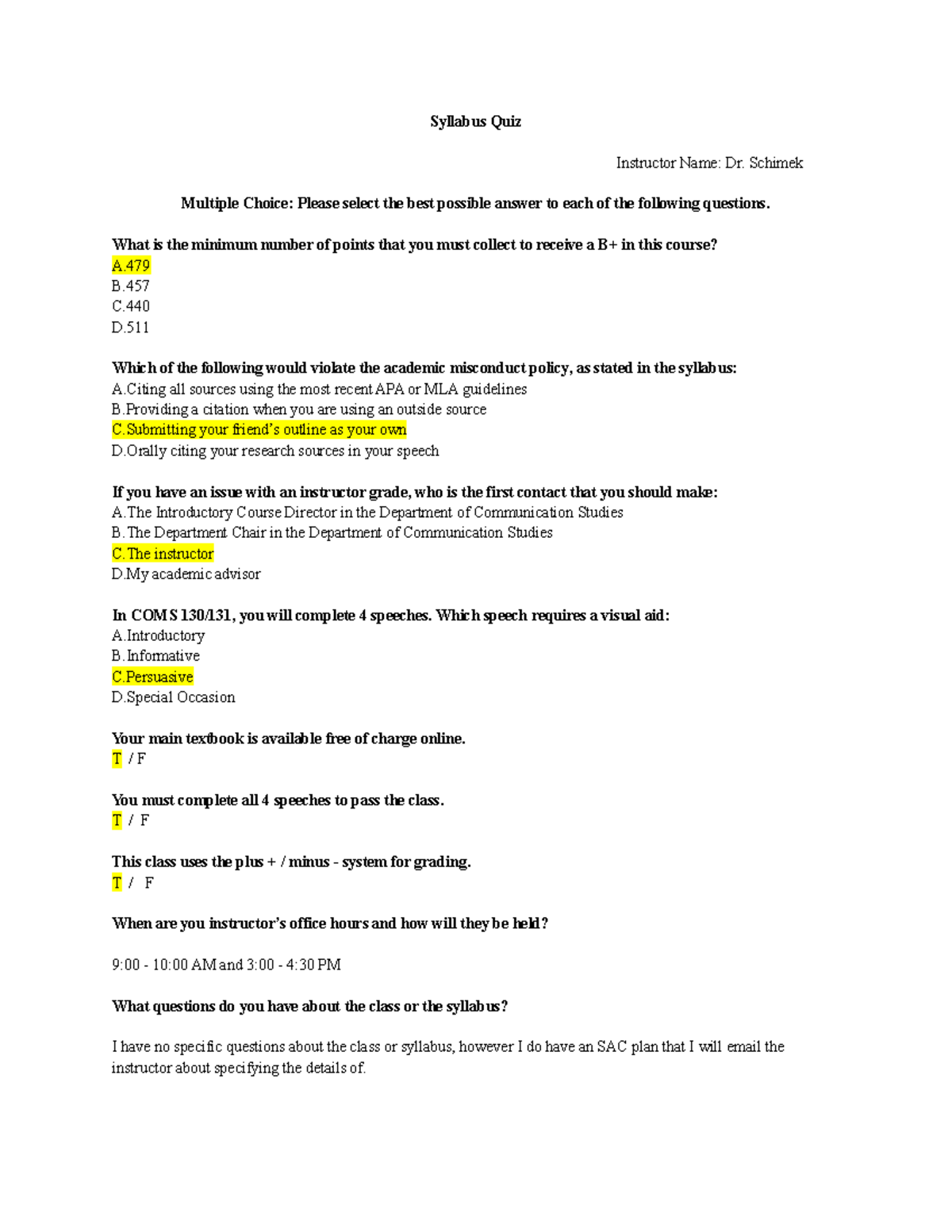 Syllabus Quiz Syllabus Quiz Instructor Name Dr. Schimek Multiple