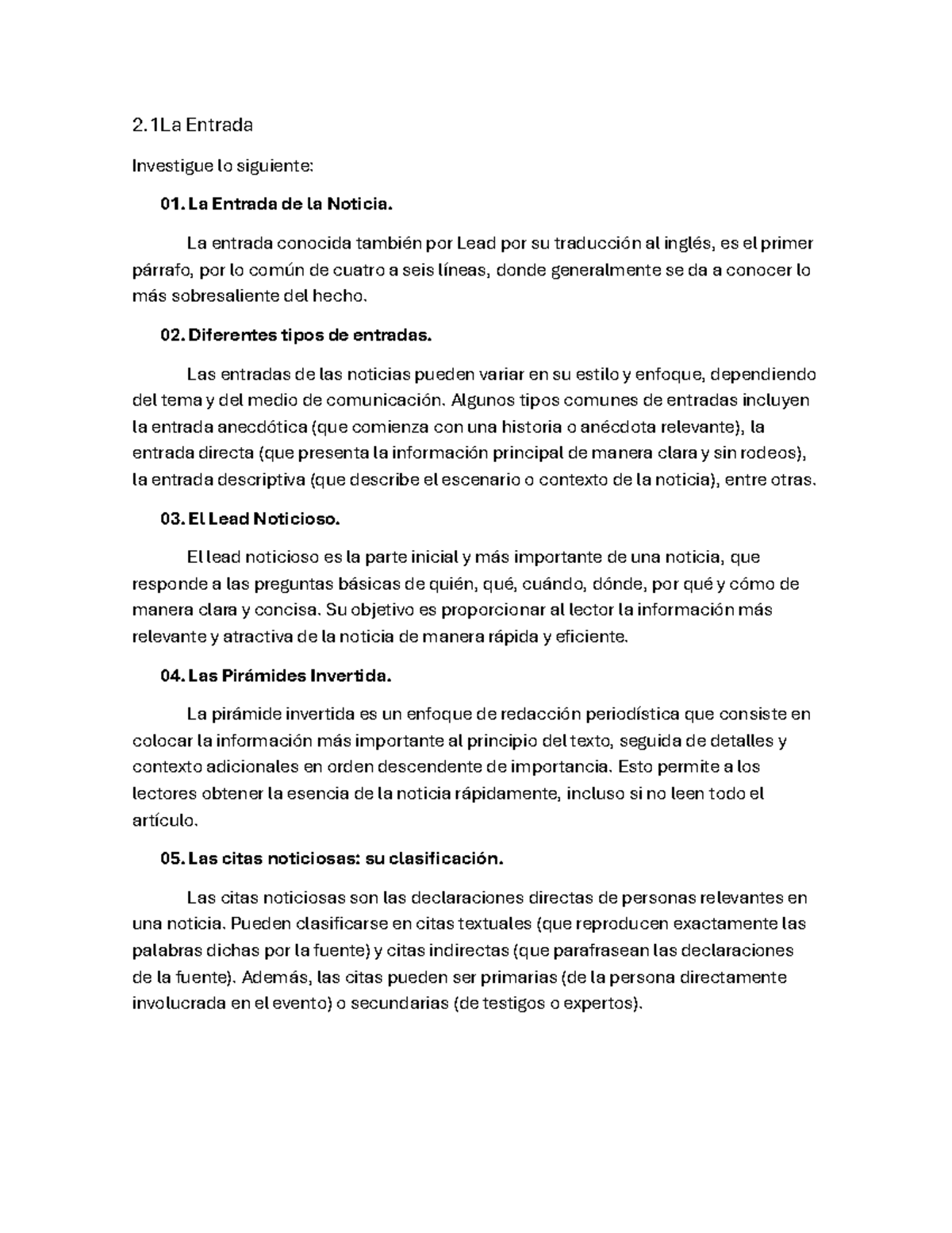 2.1 La Entrada - 2 Entrada Investigue lo siguiente: 01. La Entrada de ...