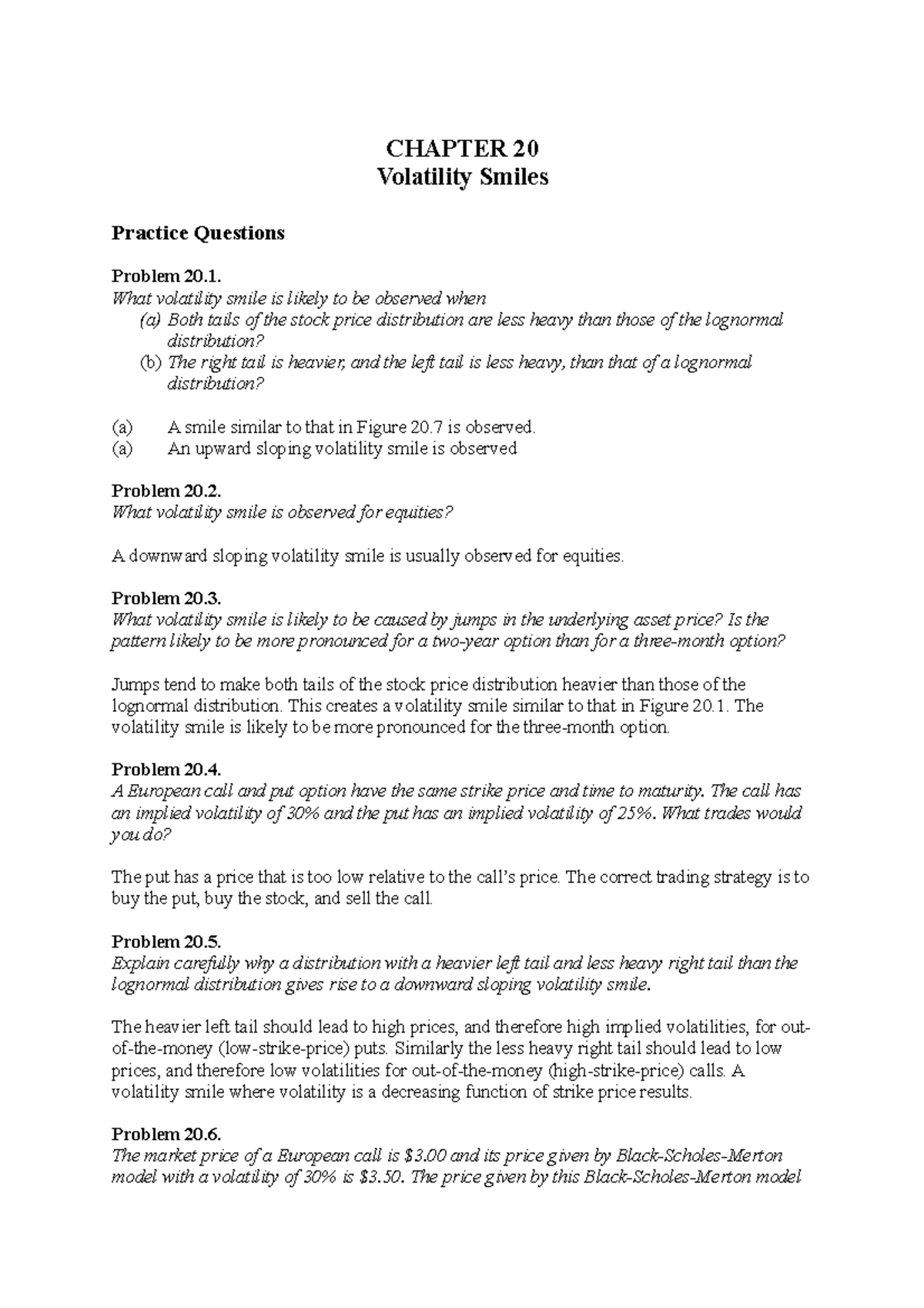 Hull OFOD 9e Solutions Ch 20 - CHAPTER 20 Volatility Smiles Practice ...