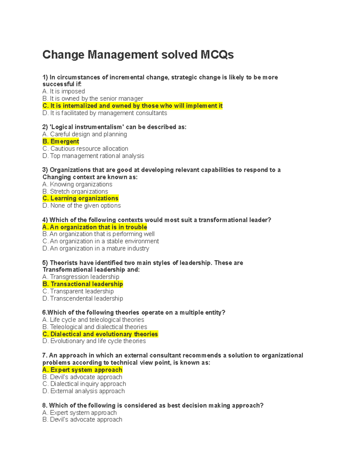 Change Management Solved MCQs - It Is Imposed B. It Is Owned By The ...