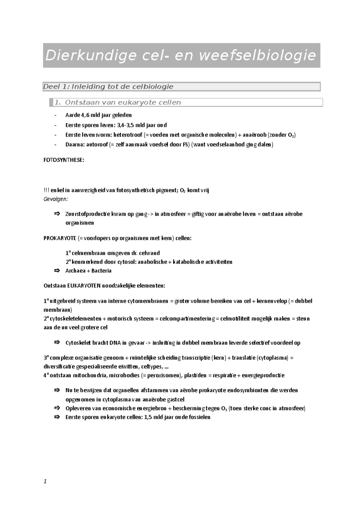 Deel 1 - Samenvatting Dierkundige Cel- En Weefselbiologie - Dierkundige ...