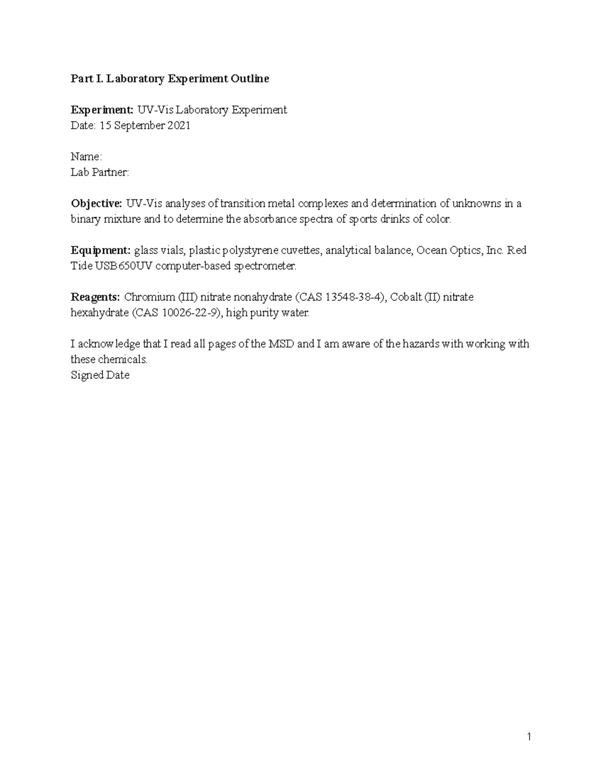 UVVis Prelab Report Part I. Laboratory Experiment Outline Experiment