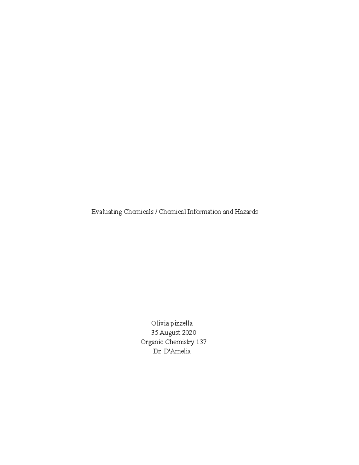 Evaluating Chemicals Chemical Information and Hazards - Evaluating ...