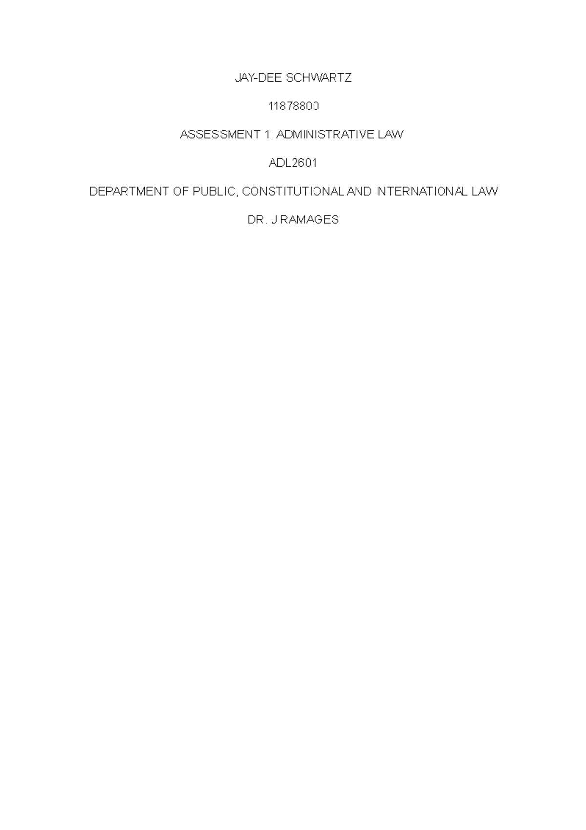 ADL Notes on Asessment 1 - JAY-DEE SCHWARTZ 11878800 ASSESSMENT 1 ...