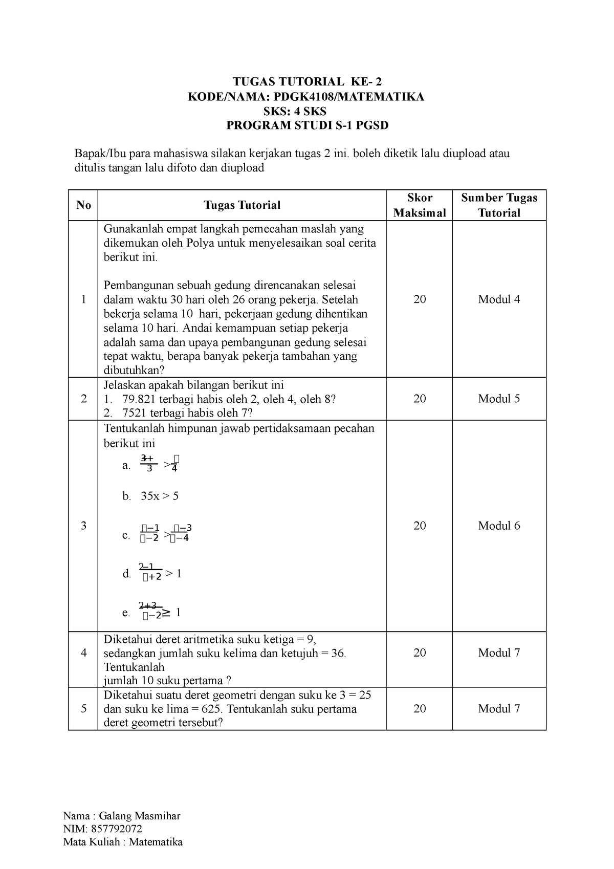 TT 2 PDGK4108 MTK Galang M 857792072 - TUGAS TUTORIAL KE- 2 KODE/NAMA ...