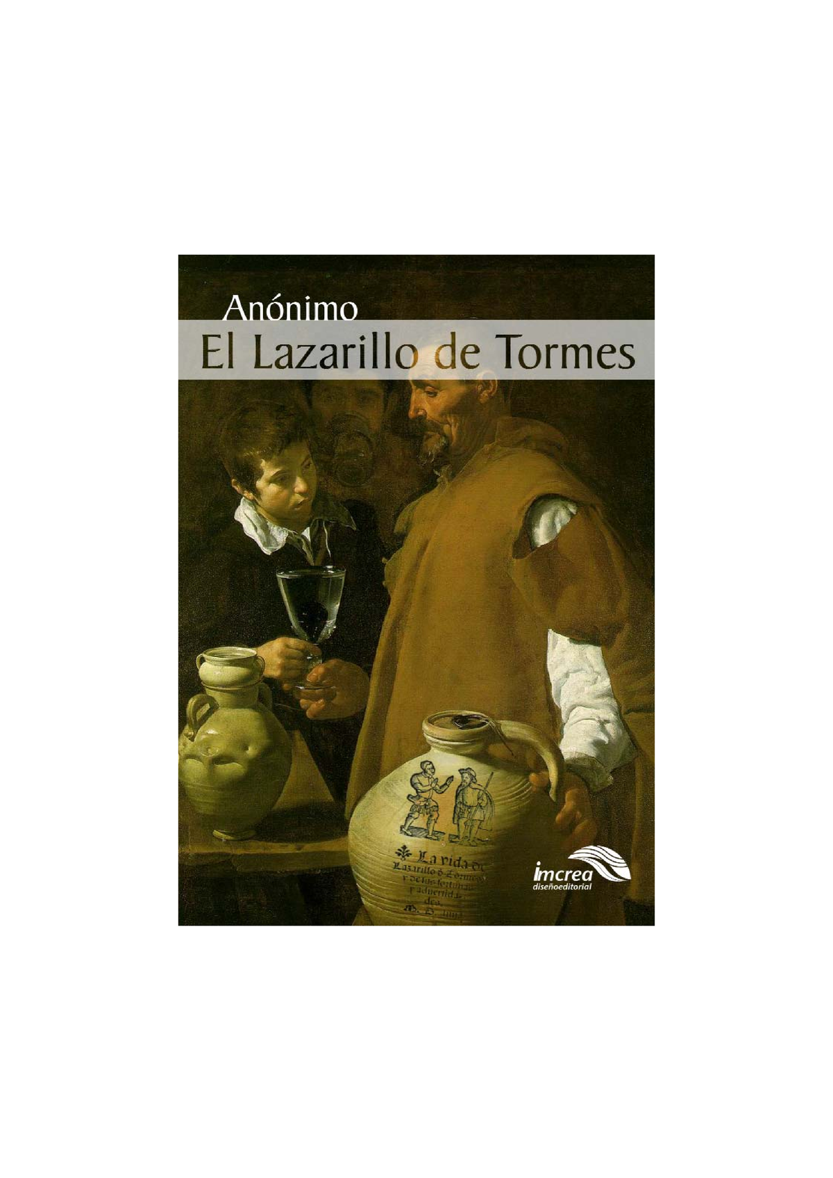 Lazarillo De Tormes Obra - La Vida De Lazarillo De Tormes Y De Sus ...