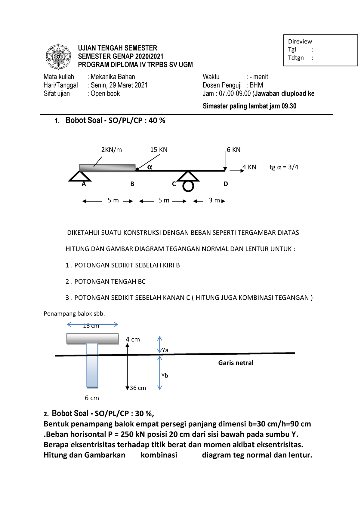UTS Mekanika Bahan - UJIAN TENGAH SEMESTER SEMESTER GENAP 2020/ PROGRAM ...