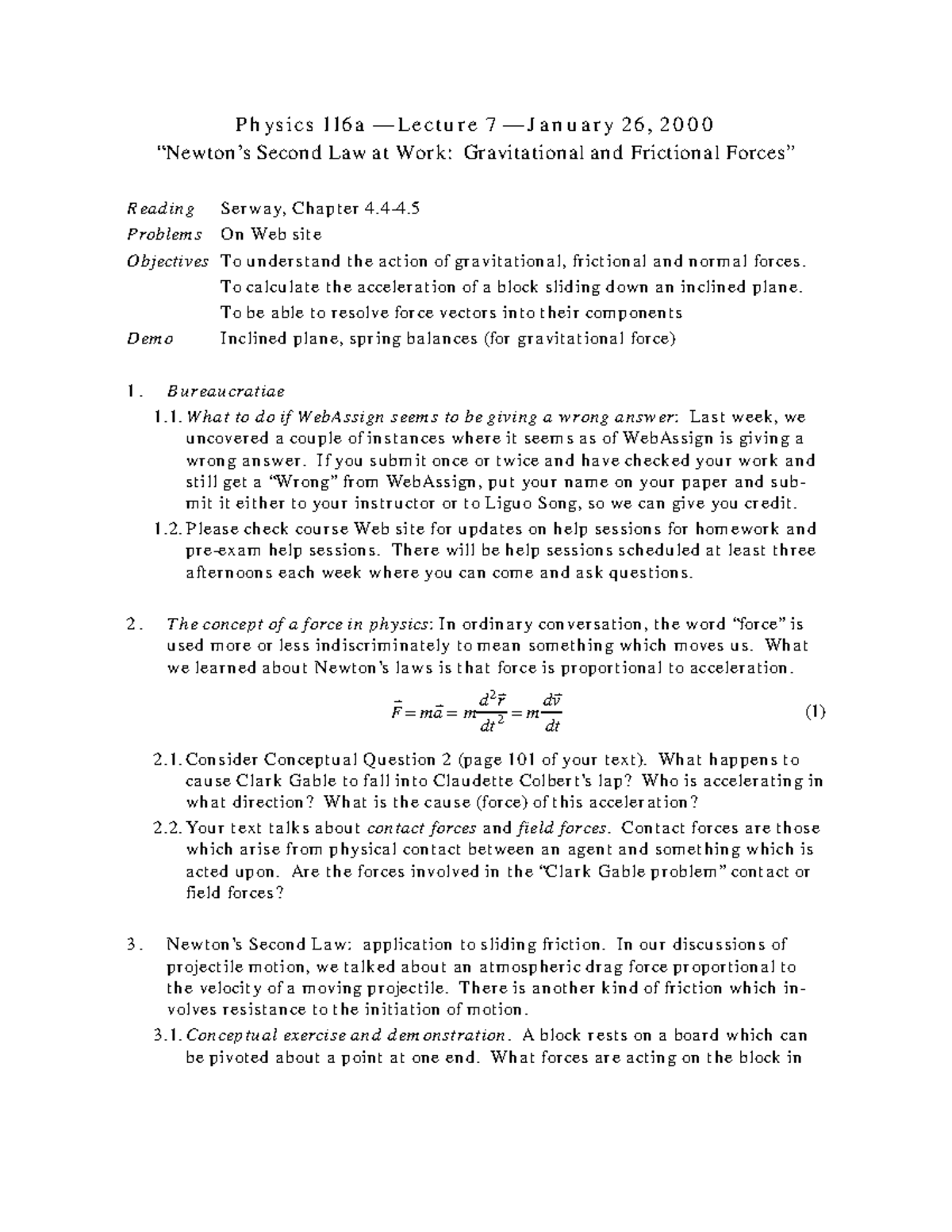 Phys 116a Lecture 7 - Ph ys ics 116 a — Le ctu re 7 — Jan u ary 2 6 , 2 ...