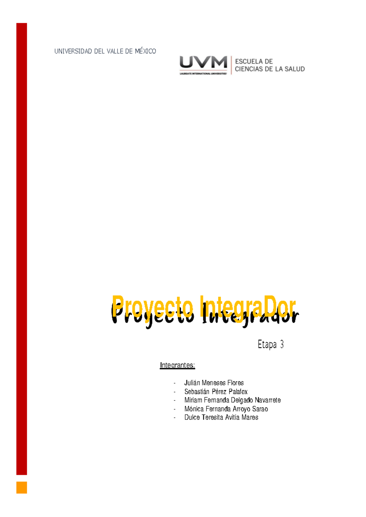 A#10 _ Proyecto Integrador - UNIVERSIDAD DEL VALLE DE MÉXICO Proyecto ...