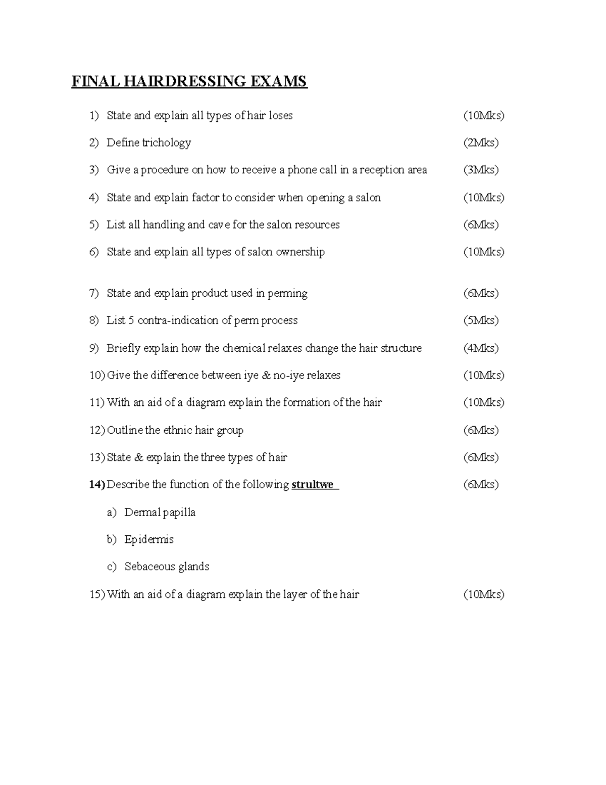 Final Hairdressing Exams FINAL HAIRDRESSING EXAMS State and explain