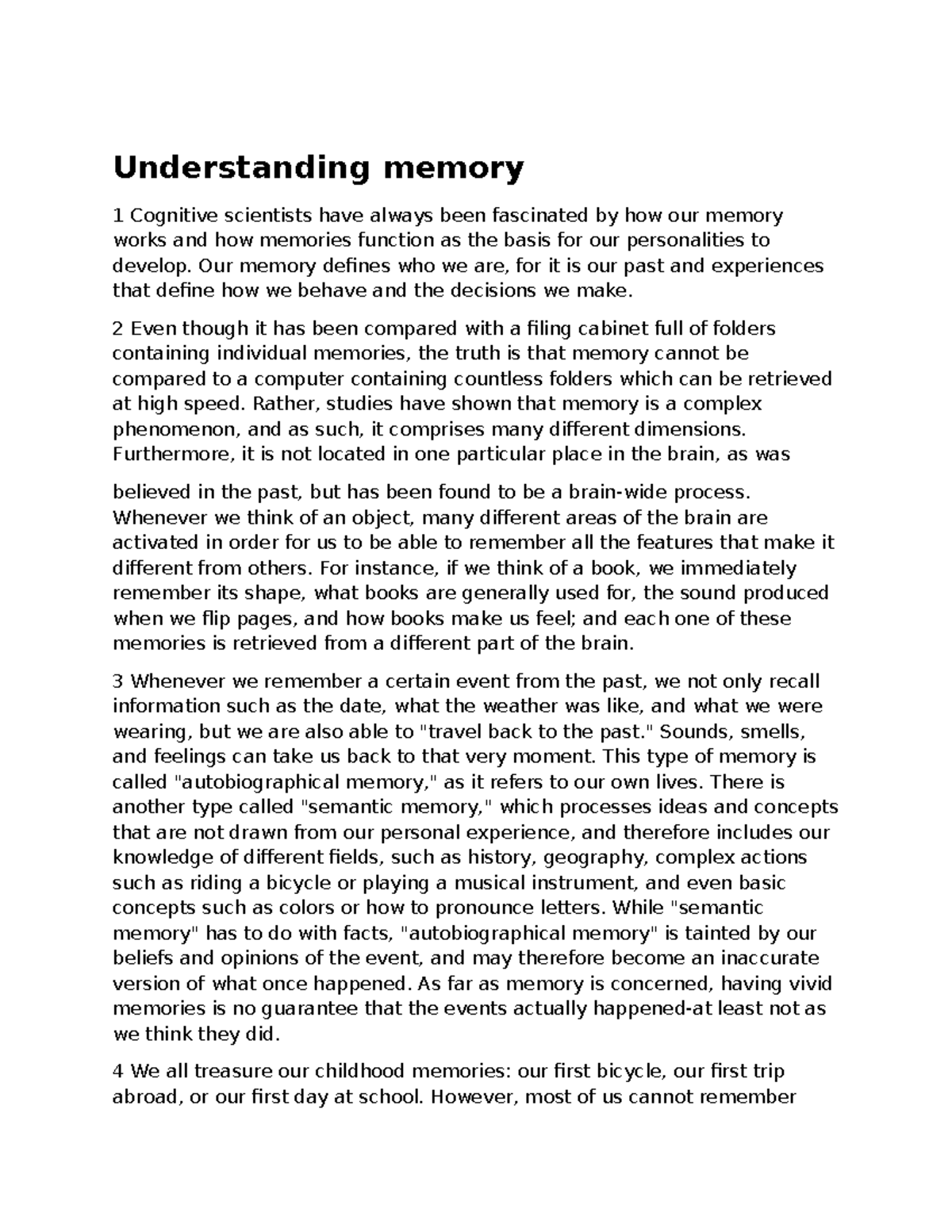 Understanding Memory - Our memory defines who we are, for it is our ...