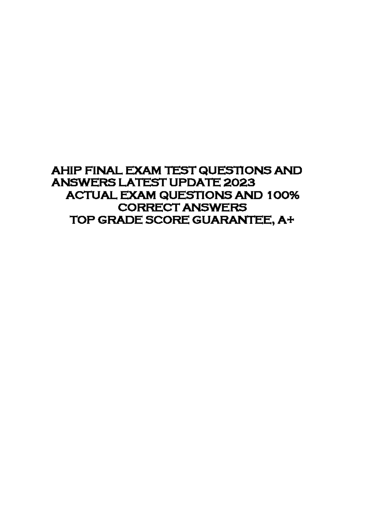 AHIP Final EXAM TEST Questions AND Answers Latest Update 2023 - AHIP ...