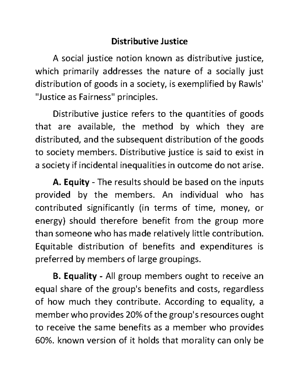 Distributive Justice Distributive justice refers to the quantities of
