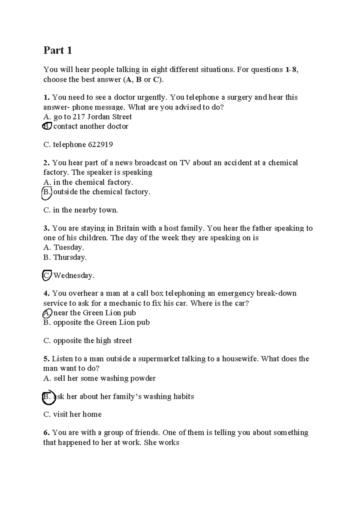 Further practice answer Part 1 You will hear people talking in eight