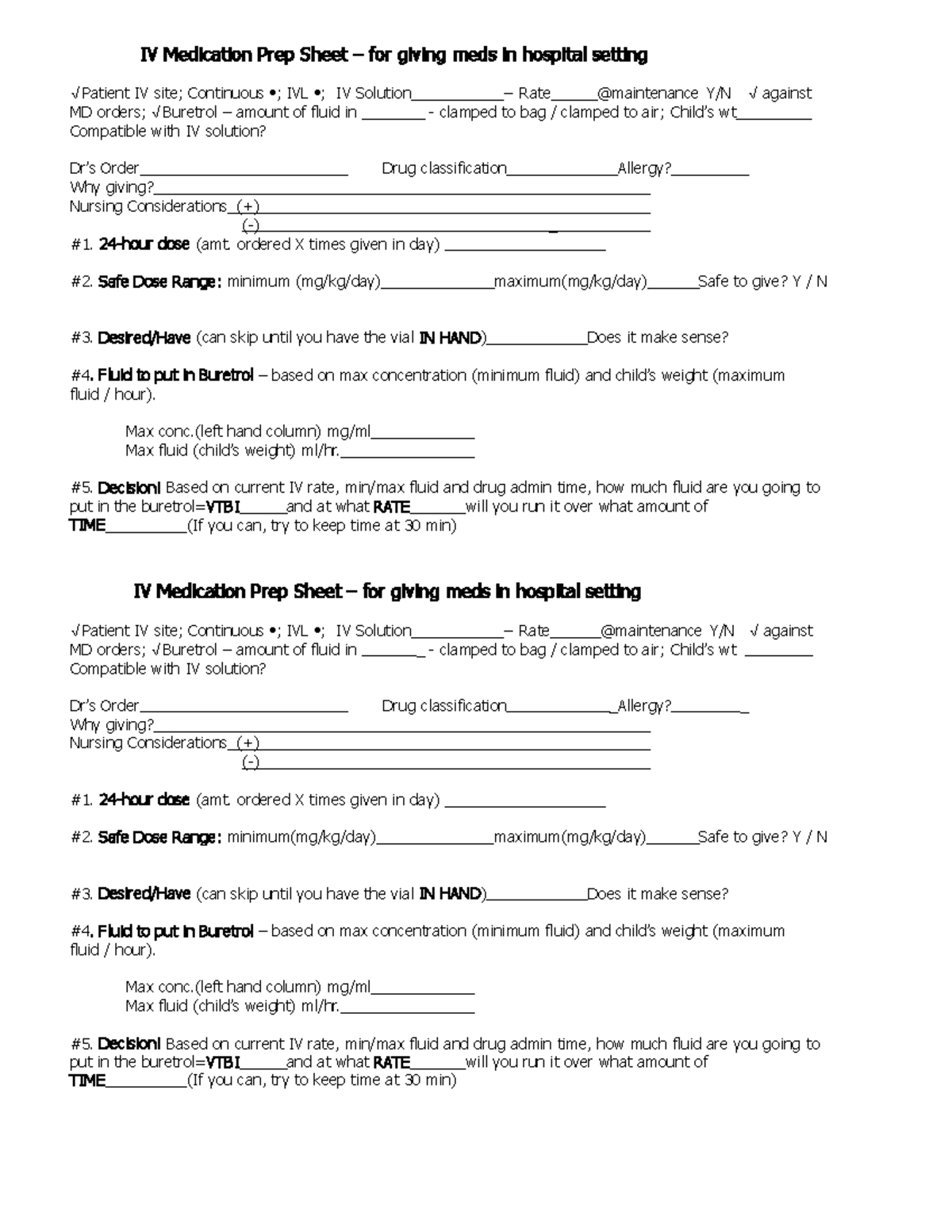 IV Medication Prep Sheet (1) 24 hour dose (amt. ordered X times