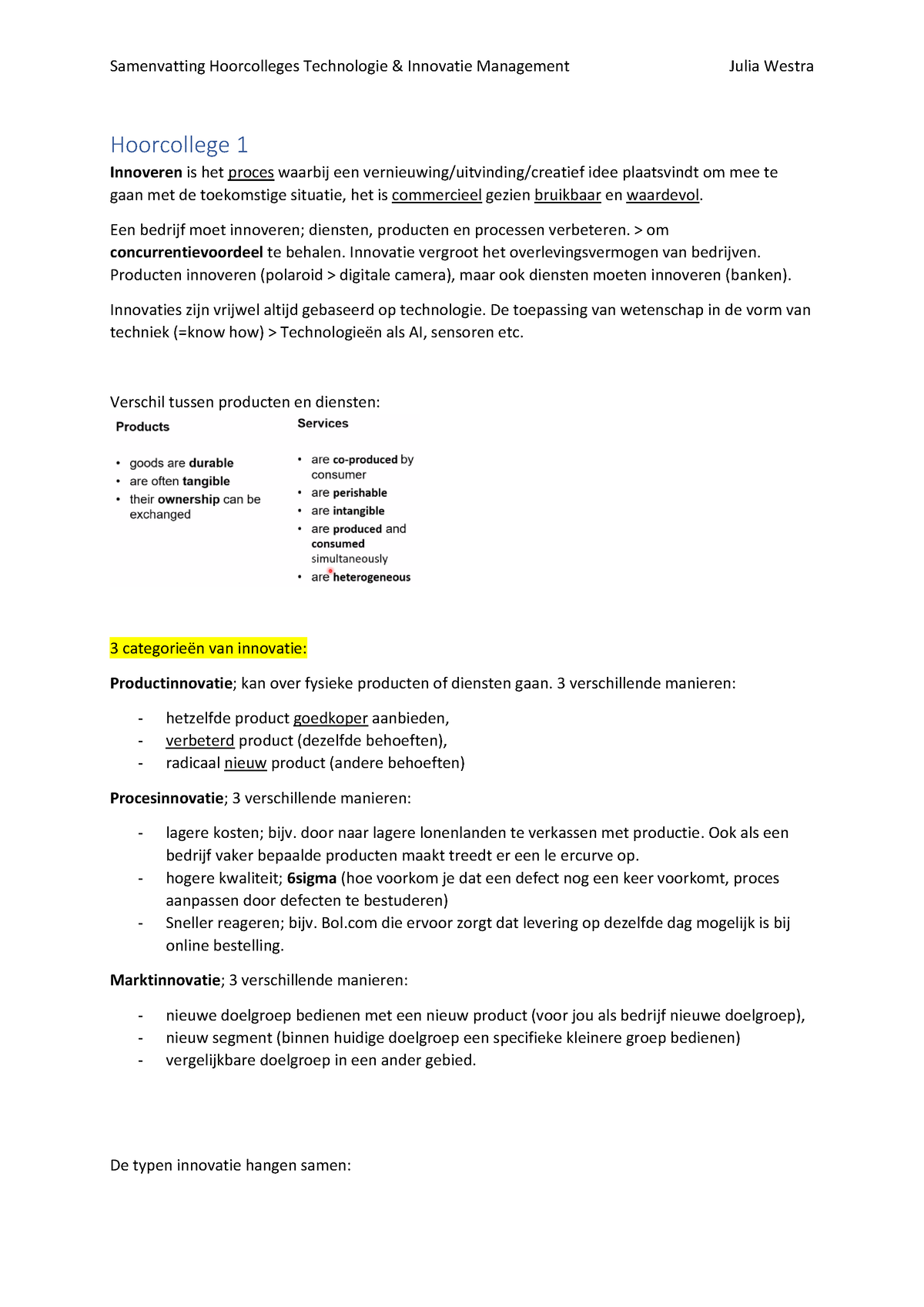 Samenvatting Hoorcolleges TIM - Hoorcollege 1 Innoveren Is Het Proces ...