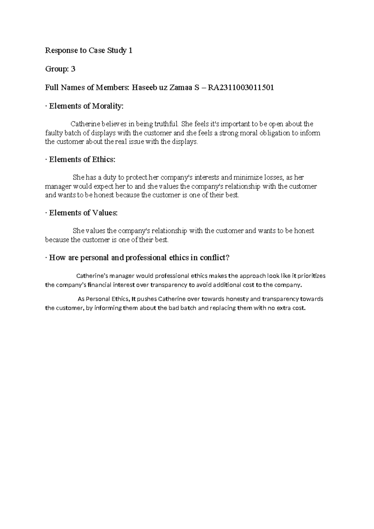 Response to Case Study 1 - She feels it's important to be open about ...