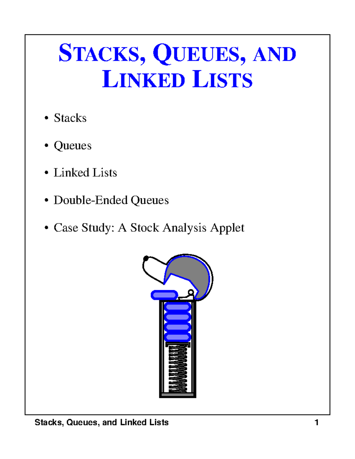 Chap3 - Chp 3 - STACKS,QUEUES, AND LINKED LISTS Stacks Queues Linked ...