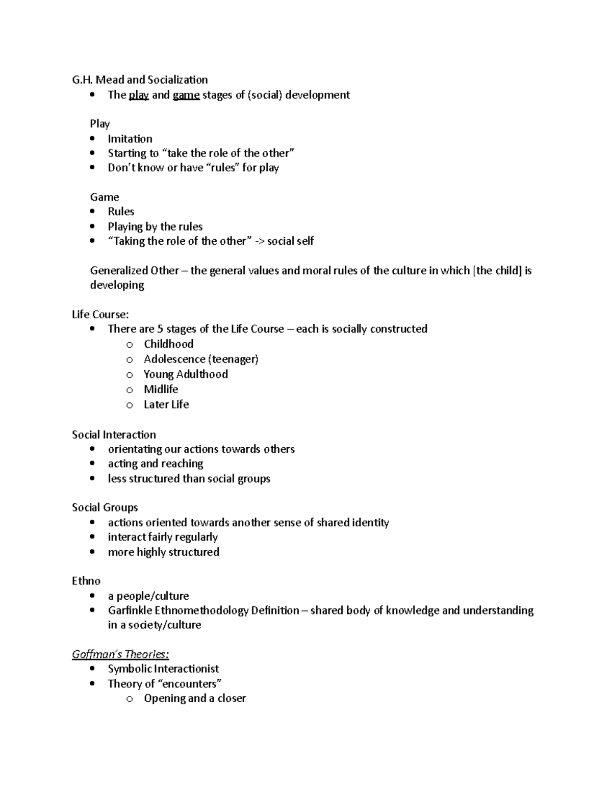 SOCL 105 Section 2 G. Mead and Socialization The play and game