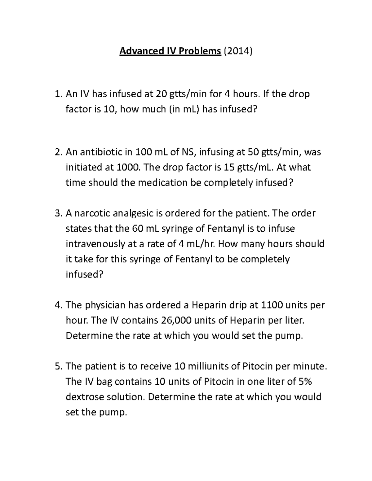 Advancedivproblems Advanced IV Problems (2014) An IV has infused at