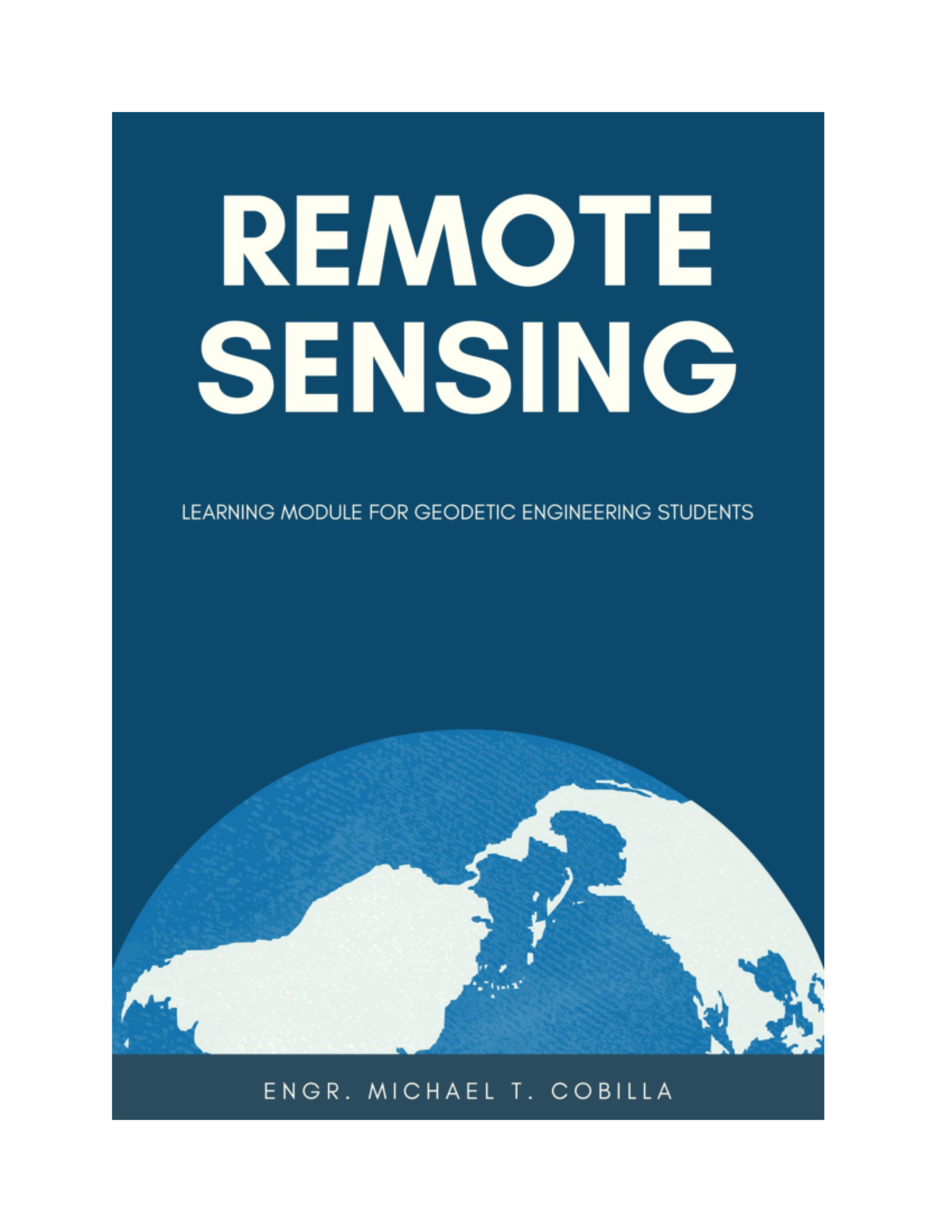 Remote Sensing Module 1 - Introduction to Remote Sensing Overview One ...