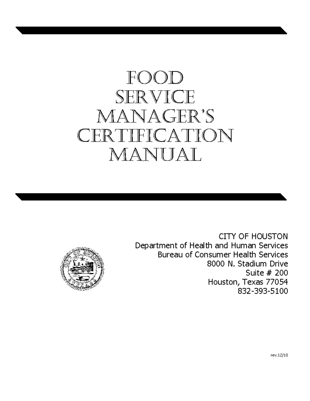 FSMC Manual - FOOD SERVICE MANAGER’S CERTIFICATION MANUAL CITY OF ...