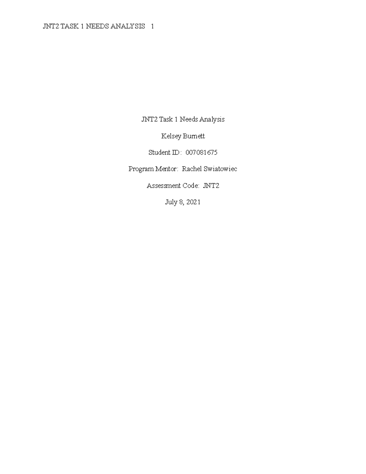 JNT2 Needs Analysis KBurnett 2021 - JNT2 Task 1 Needs Analysis Kelsey ...