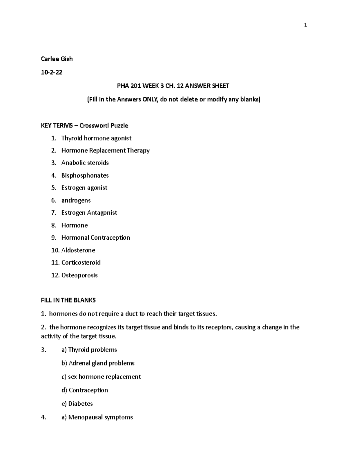 PHA 201 WEEK 8 Answer Sheet (1) - Carlee Gish 10-2- PHA 201 WEEK 3 CH ...