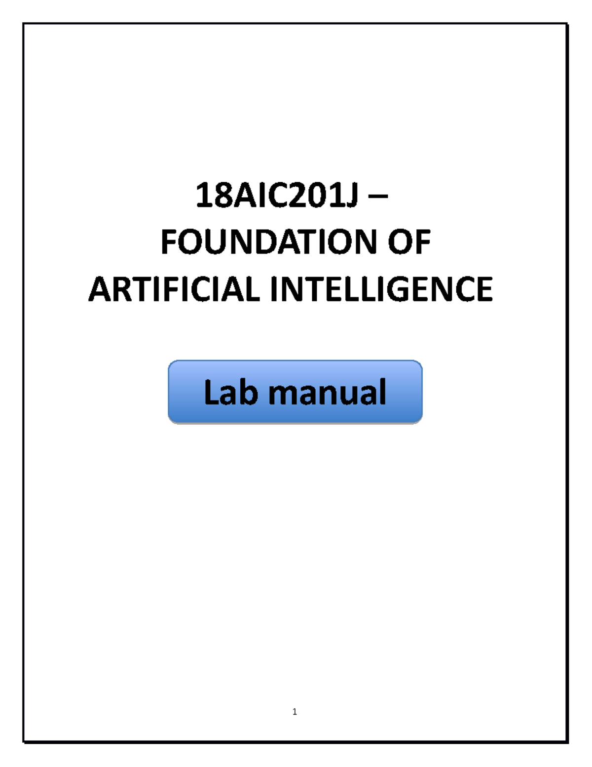 18AIC201J FOAI Lab Manual 18AIC201J FOUNDATION OF ARTIFICIAL