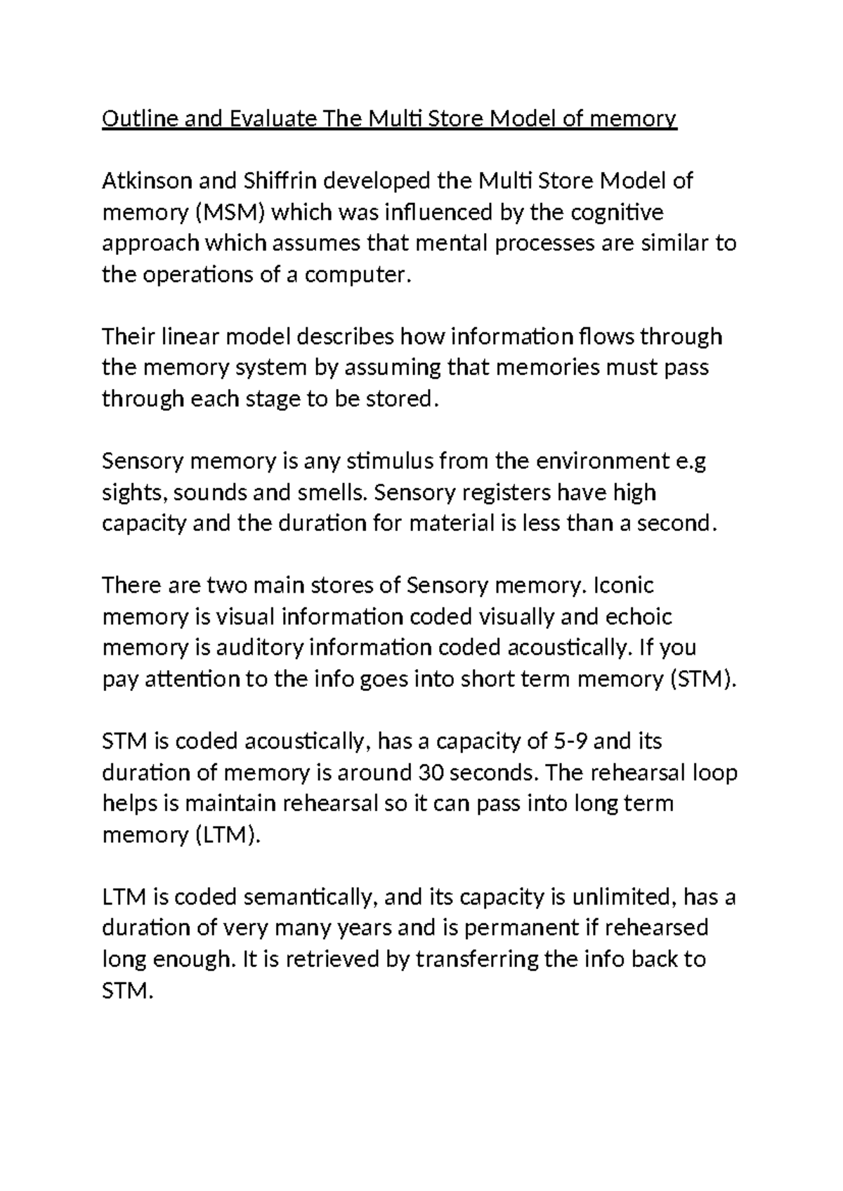 Outline and Evaluate The Multi Store Model of memory - Their linear ...