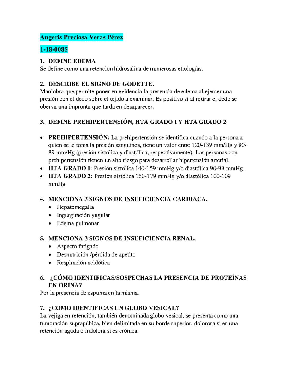 Examen fisico nefro - Angeris Preciosa Veras Pérez 1-18- 1. DEFINE ...