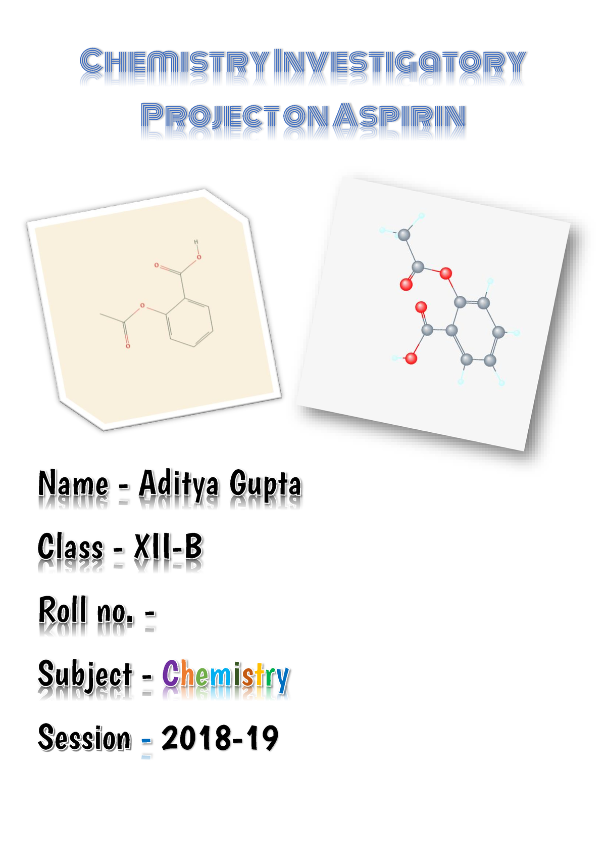 chemistry investigatory project on synthesis of aspirin slideshare