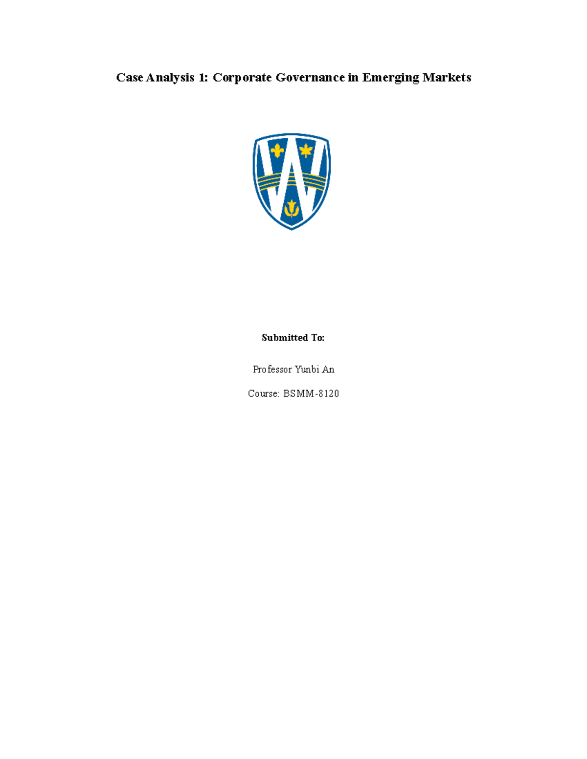 Case Analysis 1 Corporate Governance in Emerging Markets - In essence ...