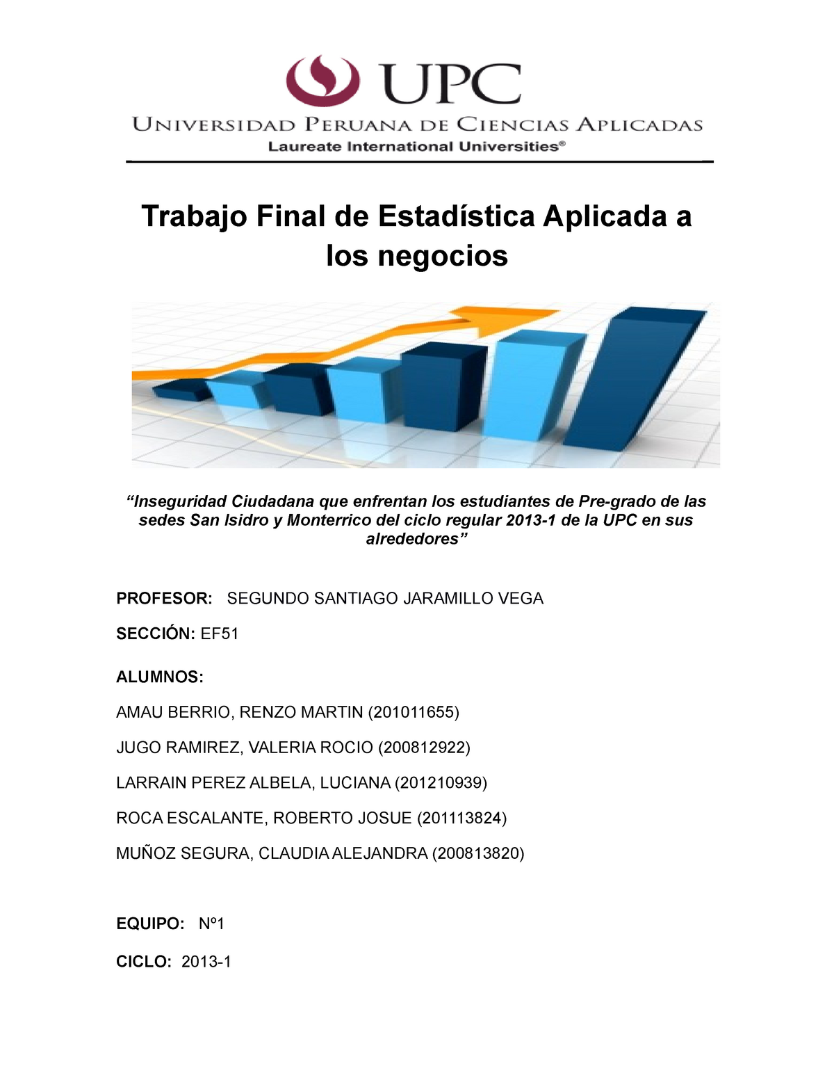 Trabajo Final DE Estadistica - Trabajo Final De Estadística Aplicada A ...