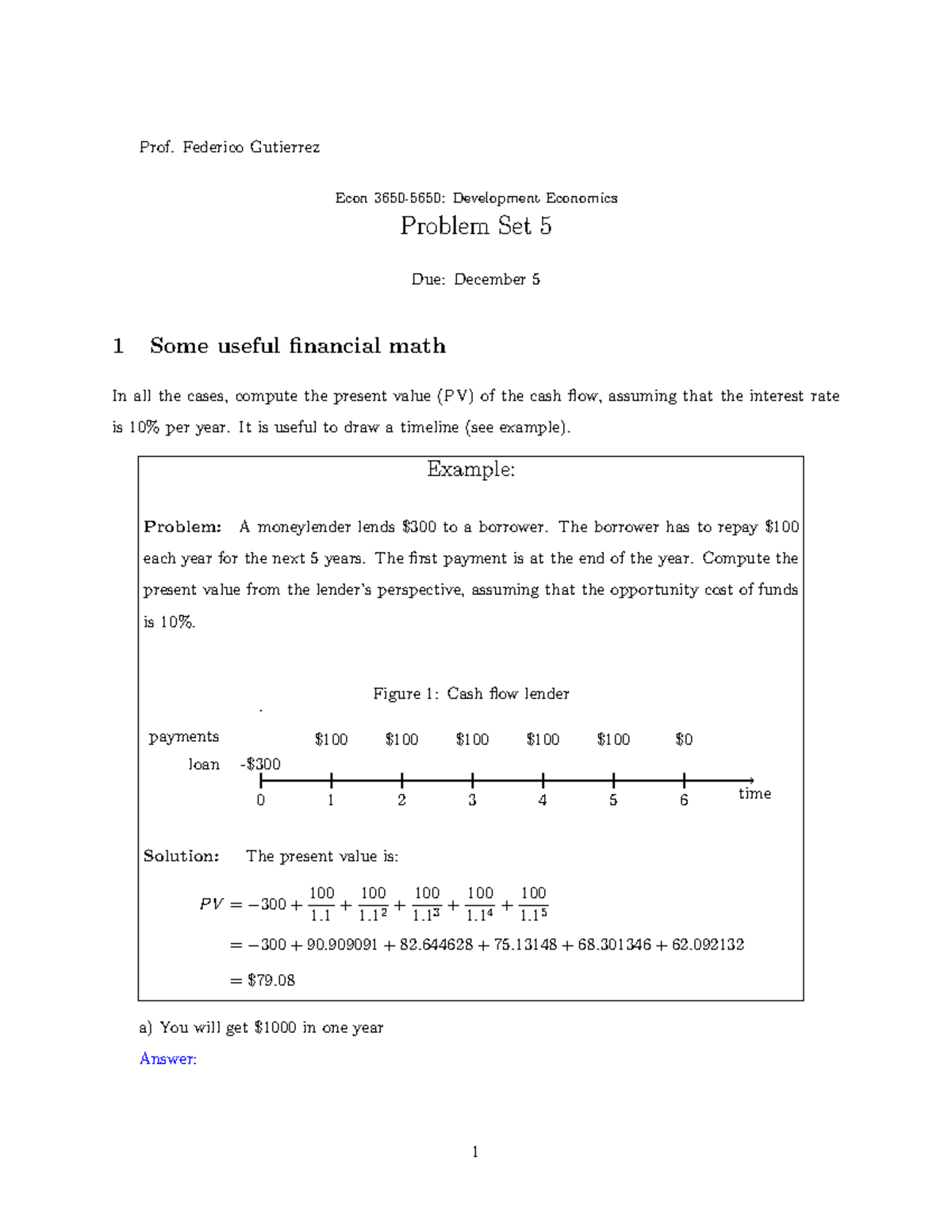 Problem set 5 solutions - Prof. Federico Gutierrez Econ Development ...